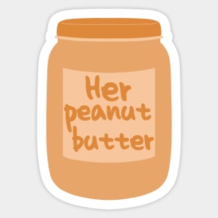 Her peanut butter Sticker